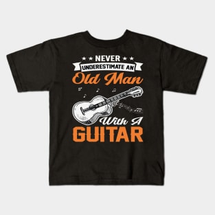 Never underestimate an old man with a GUITAR Kids T-Shirt